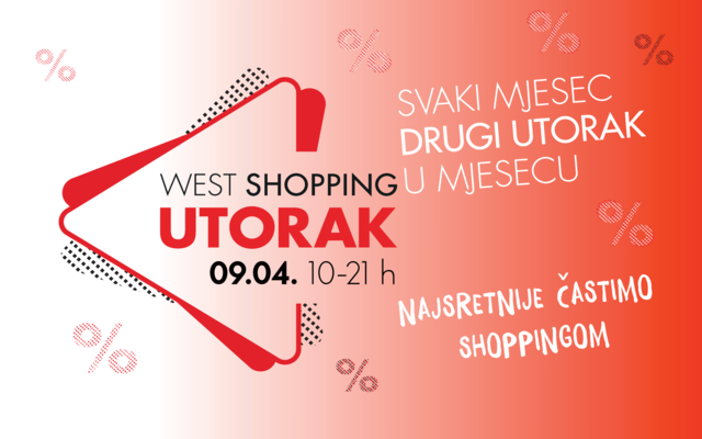 West Shopping Utorak 9.4.