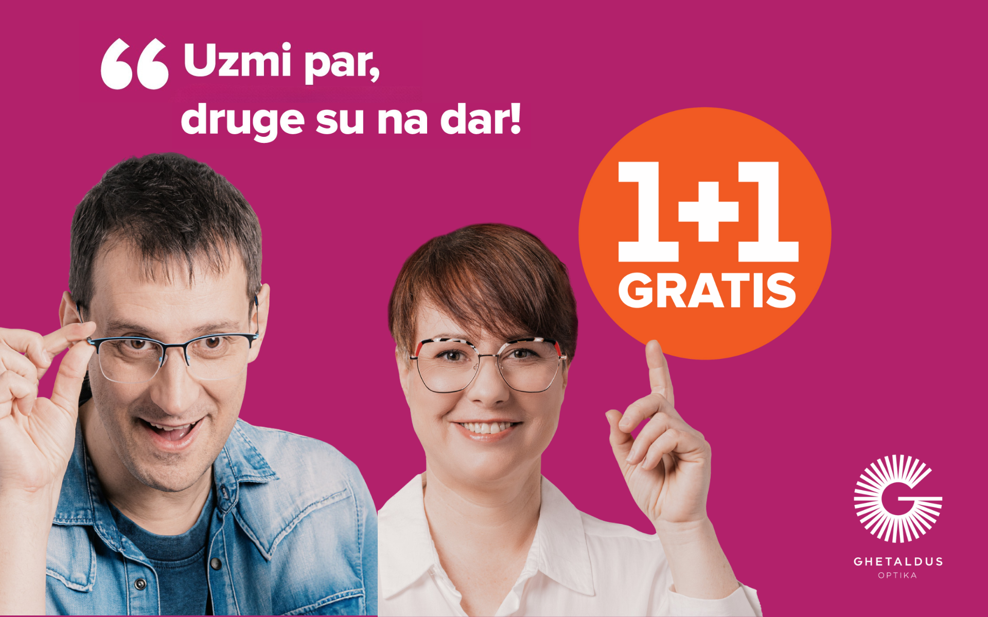 AKCIJA 1+1