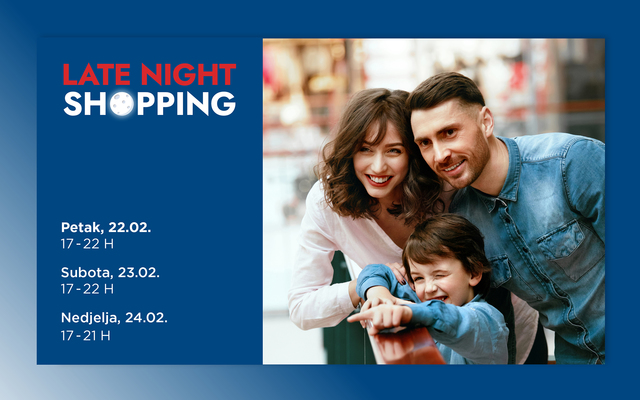 Late Night Shopping 22.-24.2.