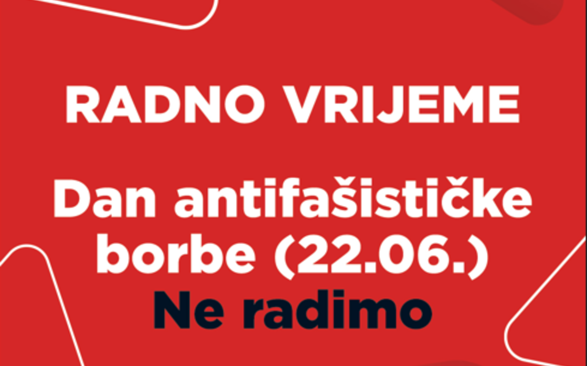 Radno vrijeme 22.6.
