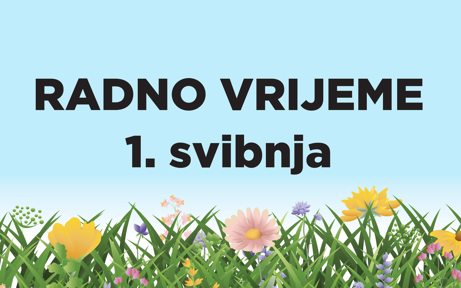 Radno vrijeme 1. svibnja