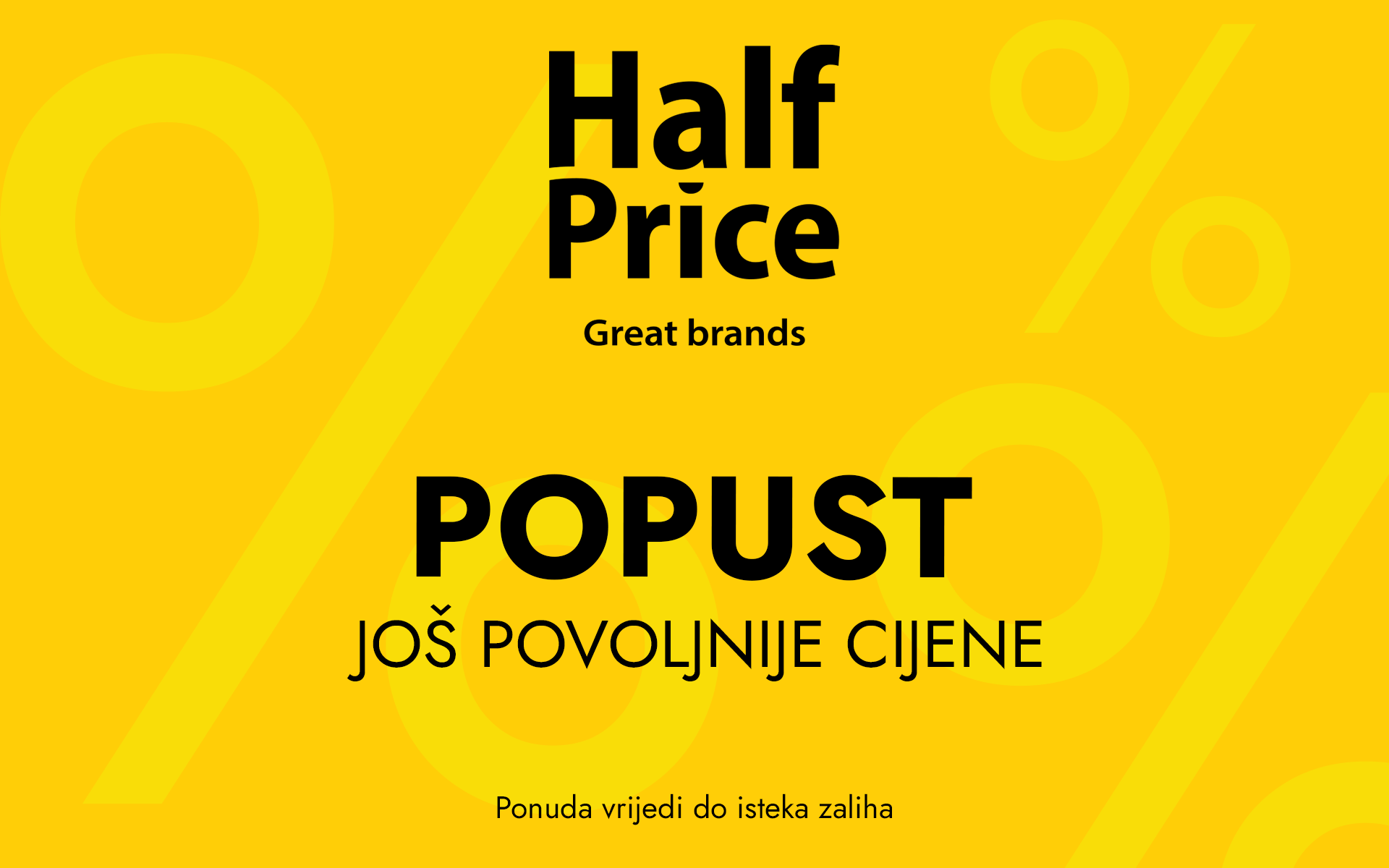 HalfPrice promocija - Još više popusta!