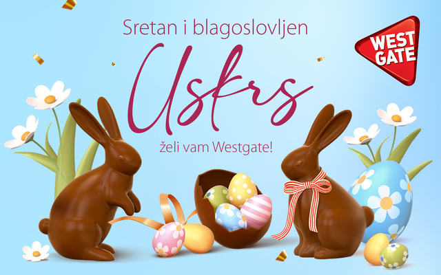  Sretan Uskrs želi ti Westgate City!